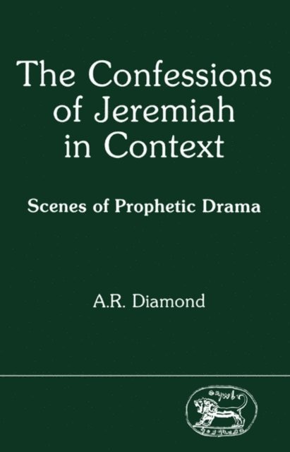 A.R. Pete Diamond - Confessions of Jeremiah in Context, E-bok