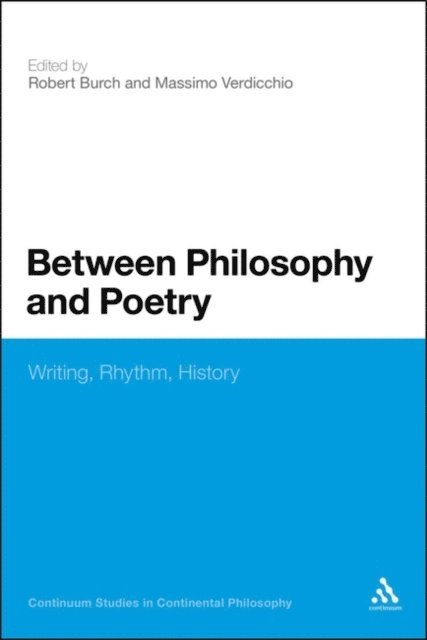 Massimo Verdicchio, Robert Burch - Between Philosophy and Poetry, E-bok