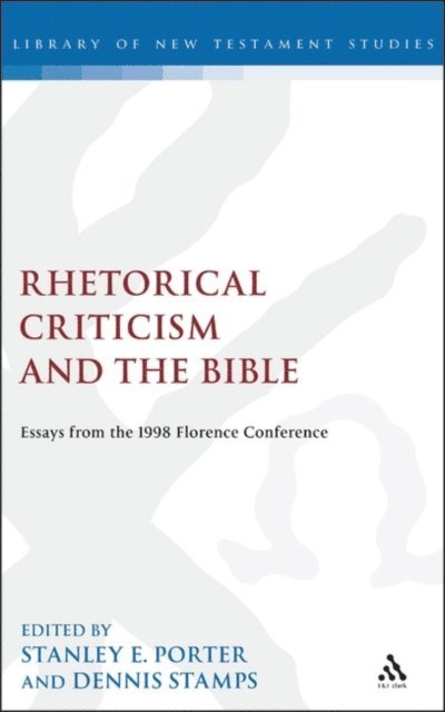 Stanley E. Porter, Dennis Stamps - Rhetorical Criticism and the Bible, E-bok