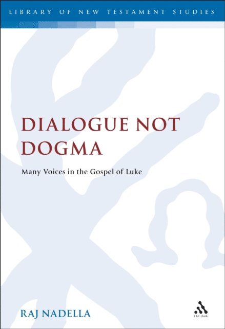 Raj Nadella - Dialogue Not Dogma, E-bok