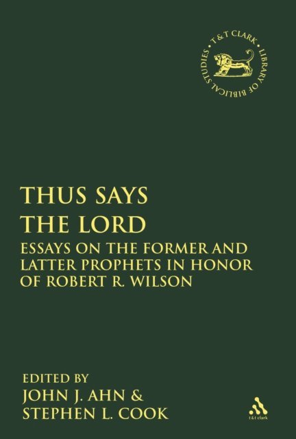 John J. Ahn, Stephen L. Cook - Thus Says the LORD, E-bok