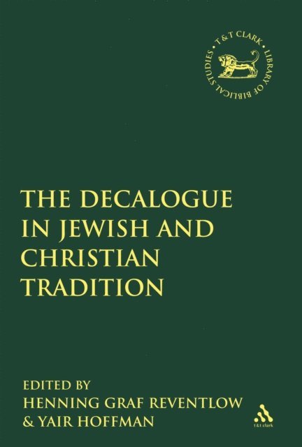 Henning Graf Reventlow, Yair Hoffman - Decalogue in Jewish and Christian Tradition, E-bok