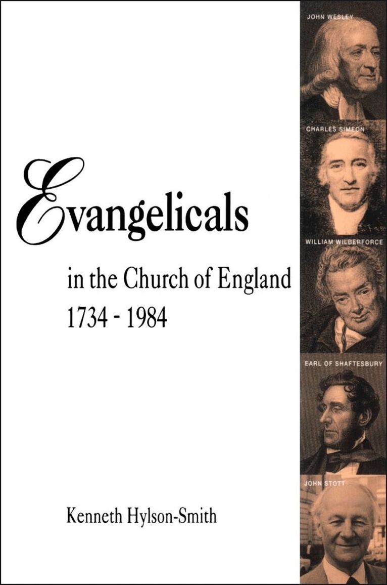 Kenneth Hylson-Smith - Evangelicals in the Church of England 1734-1984, Häftad