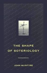 Shape of Soteriology