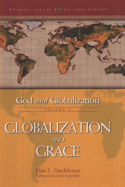 Max L. Stackhouse - God and Globalization: Volume 4, E-bok