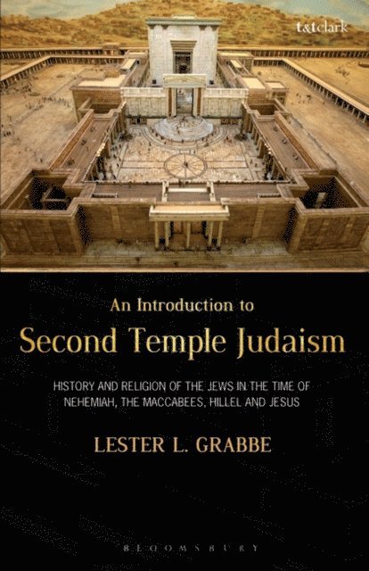 Lester L. Grabbe - Introduction to Second Temple Judaism, E-bok