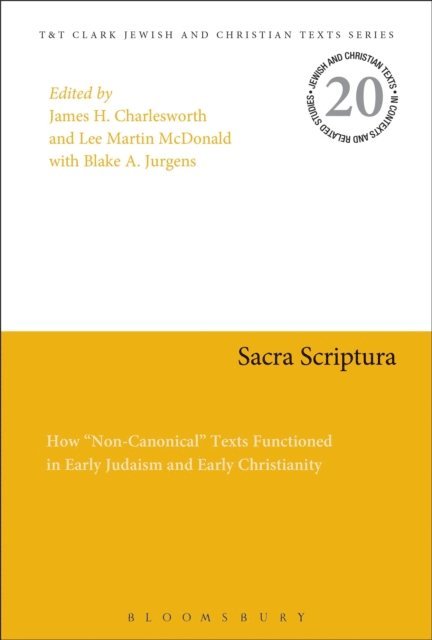 James H. Charlesworth, Lee Martin McDonald - Sacra Scriptura, E-bok