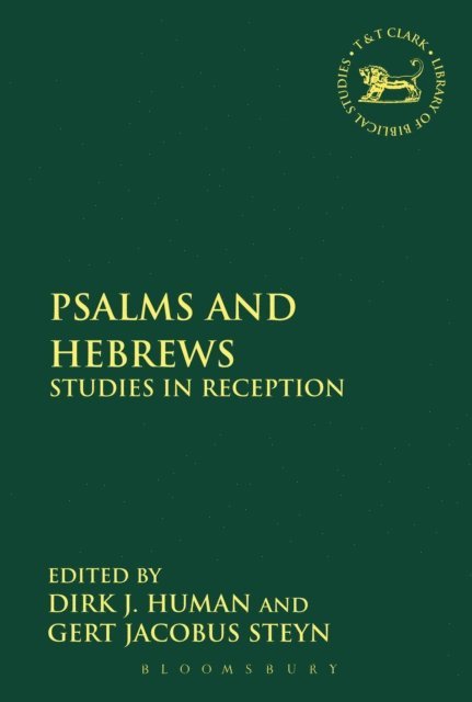 Dirk J. Human, Gert Jacobus Steyn - Psalms and Hebrews, E-bok