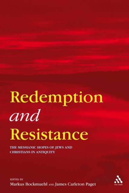 Markus Bockmuehl, James Carleton Paget - Redemption and Resistance, E-bok