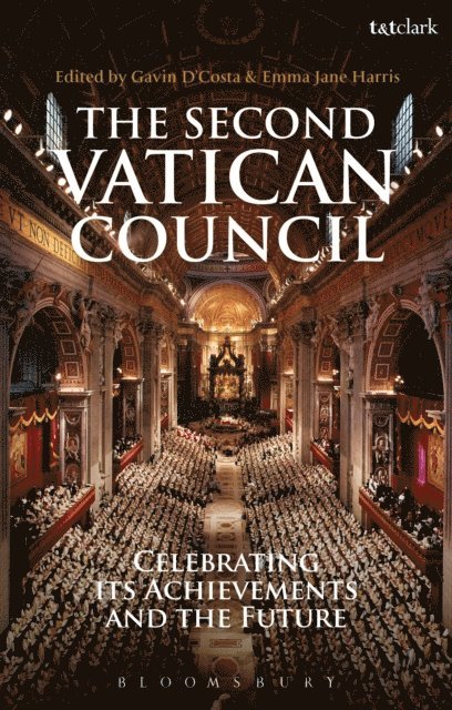 Gavin D'Costa, Emma Harris - Second Vatican Council, E-bok