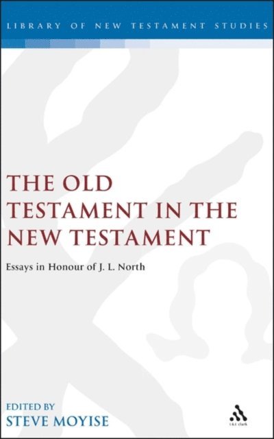 Steve Moyise - Old Testament in the New Testament, E-bok