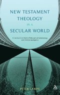 New Testament Theology in a Secular World