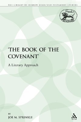 Joe M. Sprinkle - 'The Book of the Covenant', Häftad