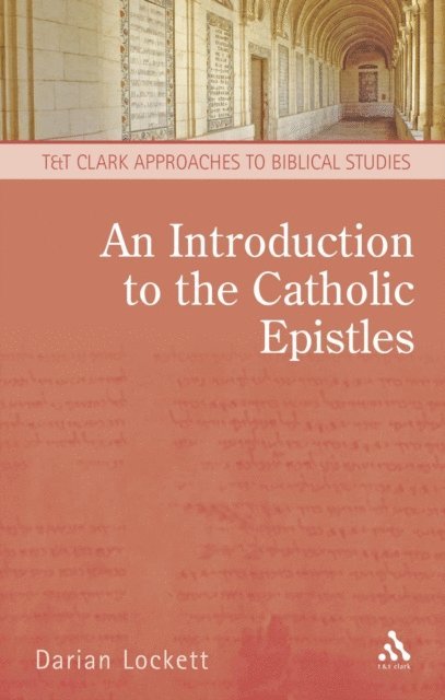 Darian Lockett - Introduction to the Catholic Epistles, E-bok