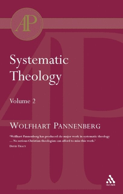 Wolfhart Pannenberg - Systematic Theology Vol 2, E-bok