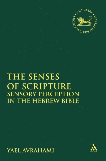 Yael Avrahami - Senses of Scripture, E-bok