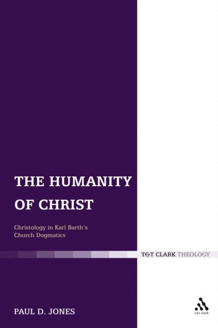 Paul Dafydd Jones - Humanity of Christ, E-bok