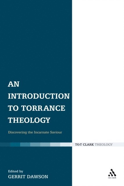 Gerrit Dawson - Introduction to Torrance Theology, E-bok