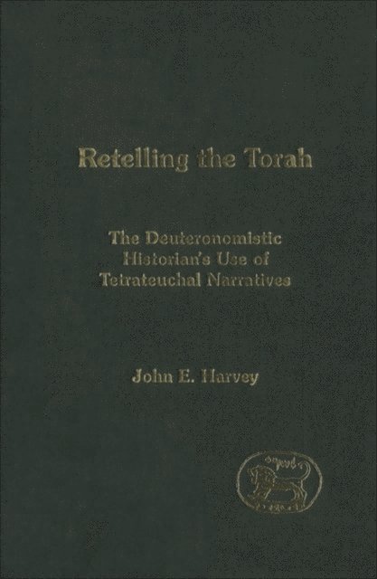 John E. Harvey - Retelling the Torah, E-bok