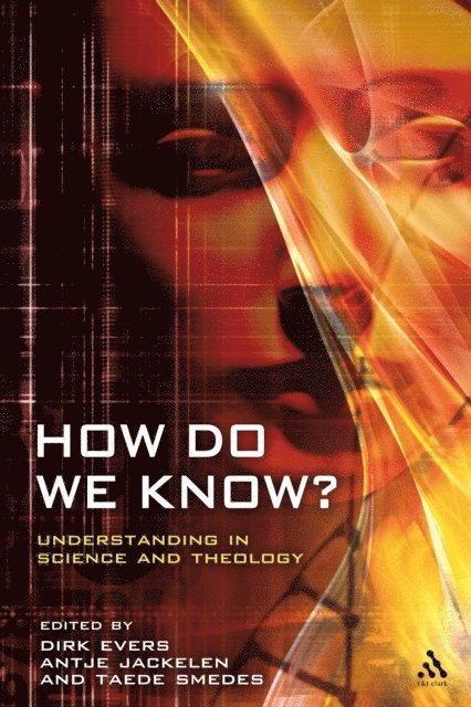 Dirk Evers, Antje Jackelen, Taede Smedes - How Do We Know?, E-bok