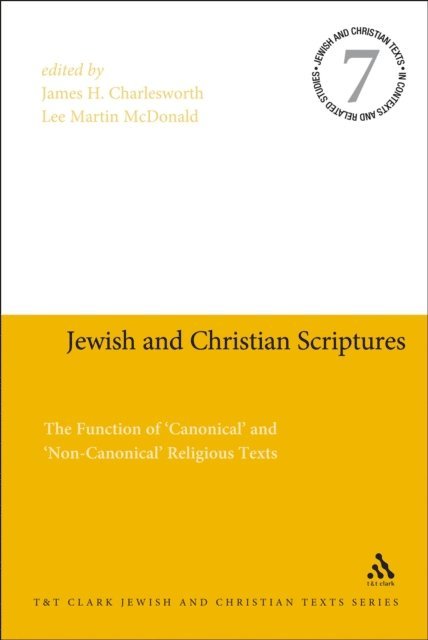 James H. Charlesworth, Lee Martin McDonald - Jewish and Christian Scriptures, E-bok