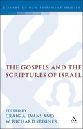 Gospels and the Scriptures of Israel
