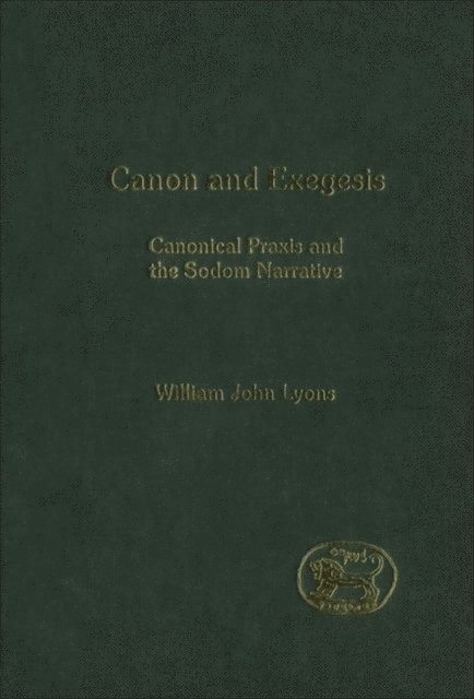 William John Lyons - Canon and Exegesis, E-bok