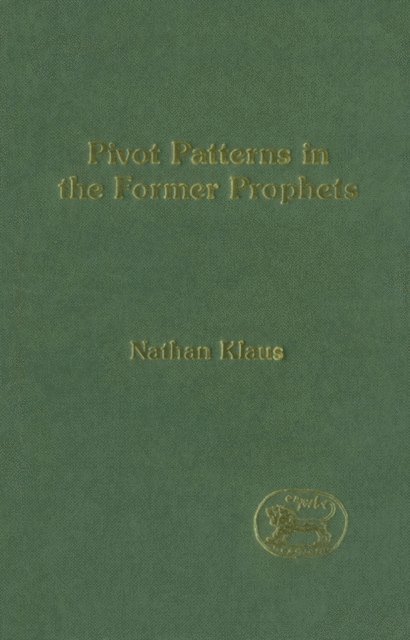 Nathan Klaus - Pivot Patterns in the Former Prophets, E-bok
