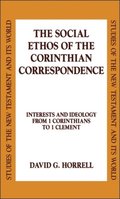 Social Ethos of the Corinthian Correspondence