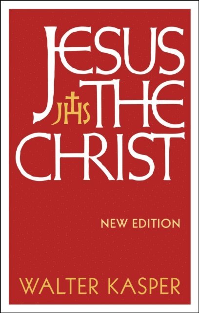 Walter Kasper - Jesus the Christ, E-bok