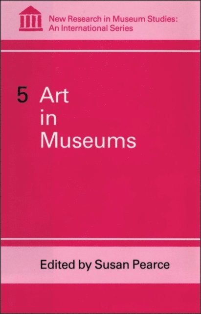 Susan Pearce - Art in Museums, E-bok