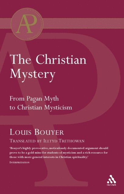 Louis Bouyer - Christian Mystery, E-bok