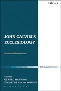 John Calvin's Ecclesiology