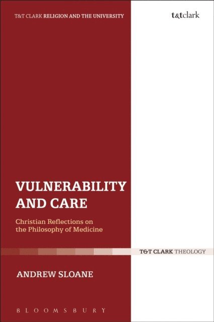 Andrew Sloane - Vulnerability and Care, E-bok