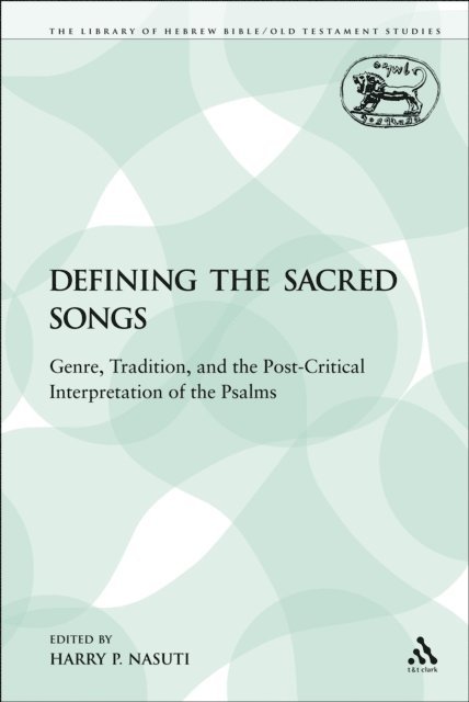 Harry P. Nasuti - Defining the Sacred Songs, E-bok
