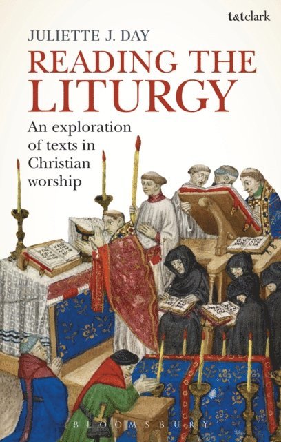 Juliette J. Day - Reading the Liturgy, E-bok
