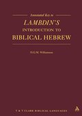 Annotated Key to Lambdin's Introduction to Biblical Hebrew