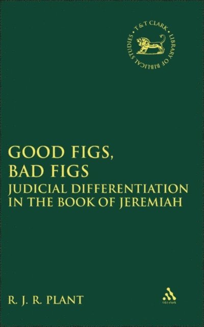 R.J.R. Plant - Good Figs, Bad Figs, E-bok