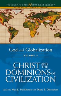 God and Globalization: Volume 3