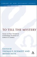To Tell the Mystery