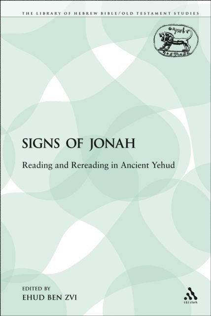 Ehud Ben Zvi - Signs of Jonah, E-bok