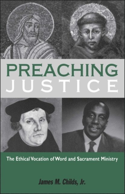 James M. Childs, Jr. - Preaching Justice, E-bok