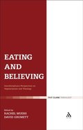 Eating and Believing