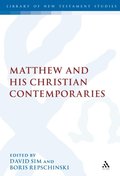 Matthew and his Christian Contemporaries