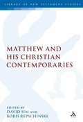 Matthew and his Christian Contemporaries