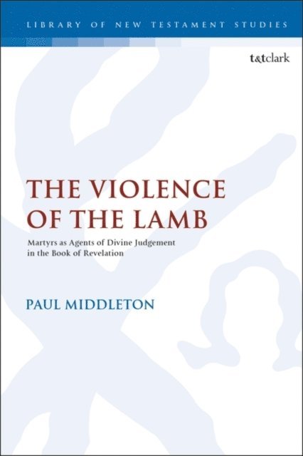 Paul Middleton - Violence of the Lamb, E-bok