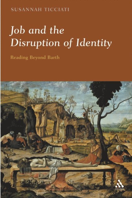 Susannah Ticciati - Job and the Disruption of Identity, E-bok