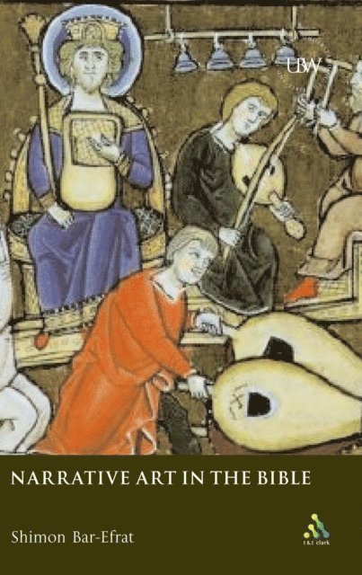 Shimon Bar-Efrat - Narrative Art in the Bible, E-bok