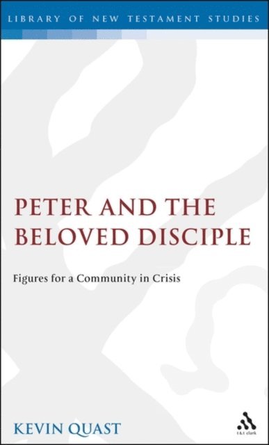 Kevin Quast - Peter and the Beloved Disciple, E-bok
