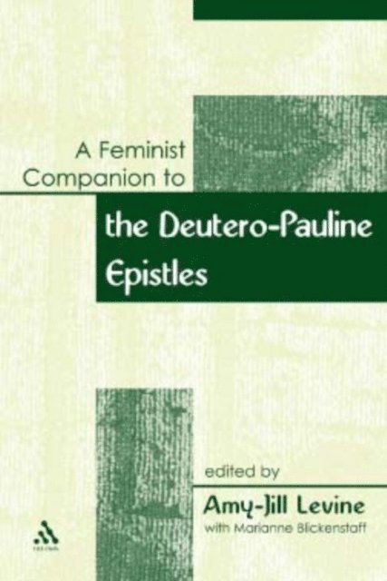 Amy-Jill Levine - Feminist Companion to Paul, E-bok